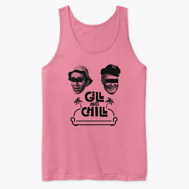 Gill and Chill