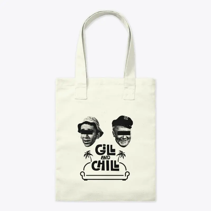 Gill and Chill